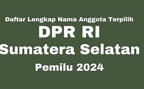 Anggota Dpr Ri Sumbar 2 2024